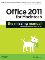 Office 2011 for Macintosh: The Missing Manual (Missing Manuals)