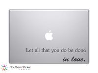 Let All That You Do Be Done in Love Bible Verse Vinyl Car Sticker Symbol Silhouette Keypad Track Pad Decal Laptop Skin Ipad Macbook Window Truck Motorcycle