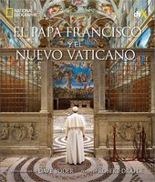 El Papa Francisco y el nuevo Vaticano (Spanish Edition)
