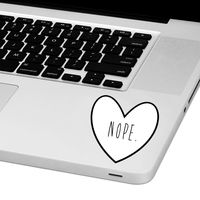 Nope Heart Laptop Trackpad Sticker 3" Tall x 3" Wide