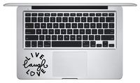 Laptop Notebook Sticker Decal - Live Laugh Love Key pad Palm Rest Inspirational Helpful - Skins Stickers