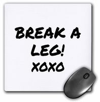 3dRose Break a Leg xoxo. Theater, actor, show business good luck - Mouse Pad, 8 by 8 inches (mp_195571_1)