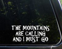 The Mountains are Calling and I Must Go - 8-1/2" x 3-3/4" - Vinyl Die Cut Decal/Bumper Sticker for Windows, Cars, Trucks, Laptops, Etc.