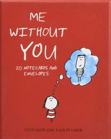 Me Without You Notes: 20 Notecards and Envelopes