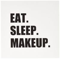 3dRose Greeting Cards, 6 x 6 Inches, Pack of 6, Eat Sleep Makeup Text Gifts, Black (gc_180421_1)