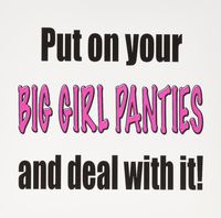 3dRose Put on your big girl panties and deal with it, - Greeting Cards, 6 x 6 inches, set of 6 (gc_113631_1)