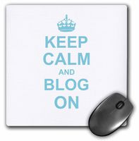 3dRose LLC 8 x 8 x 0.25 Inches Mouse Pad, Keep Calm and Blog on Carry On Blogging Gift for Bloggers Blue White Fun Funny Humor Humorous (mp_157688_1)