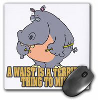 3dRose LLC 8 x 8 x 0.25 Inches Mouse Pad, Waist Terrible Thing to Mind Funny Hippo (mp_104444_1)