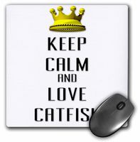 3dRose LLC 8 x 8 x 0.25 Inches Mouse Pad, Gold Crown Keep Calm and Love Catfish (mp_120981_1)