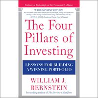 The Four Pillars of Investing: Lessons for Building a Winning Portfolio