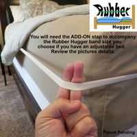 RUBBER HUGGER Accessory Add-On Strap for Adjustable Mattresses. Purchase This Strap to Accompany The Band Size of Your Choice.