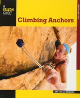 Climbing Anchors (How To Climb Series)