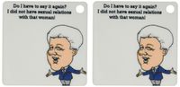 3dRose Bill Clinton Sexual Relations Key Chains, Set of 2 (kc_59991_1)