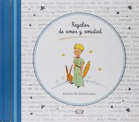 El Principito: Regalos de amor y amistad