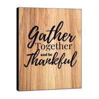 LACOFFIO Gather Together and Be Thankful Wall Decor House Warming Gifts - 9"x 12" Home Decor Perfect for Kitchen and Living Room - Inspirational and Motivational Quotes Wall Art