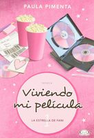 Viviendo mi película # 1: La estrella de Fani (Spanish Edition) (Viviendo Mi Pelicula/ Living My Movie)