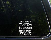 Sweet Tea Decals Let Your Faith Be Bigger Than Your Fear - 4"x 4" - Vinyl Die Cut Decal/Bumper Sticker for Windows, Trucks, Cars, Laptops, Macbooks, Etc.