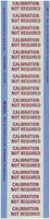 Brady WOAF-53 Aluminum Foil Tape Calibration Labels , Red On Silver,  1.500" x 0.500"  (38.100 Mm x 12.700 Mm),  Legend "Calibration Not Required"  (18 Per Card,  1 Card Per Package)