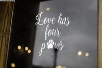 Love HAS Four Paws 10" x 11" Vinyl Decal Sticker - Dogs Cats Pets Family - 20 Color Options - White