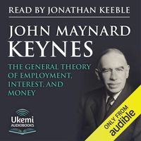 The General Theory of Employment, Interest, and Money
