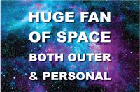 Huge Fan of Space Both Outer and Personal Vinyl Decal Sticker Skin Print for MacBook Laptop