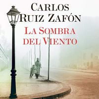 La Sombra del Viento [The Wind's Shadow]