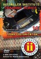 Installer Institute Training DVD 14 - Trunk Customization - 94 Min (INS-VIDEO14-N)