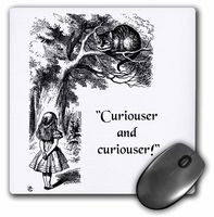 Curiouser and curiouser - Alice in Wonderland Lewis Carroll quote - Mouse Pad, 8 by 8 inches (mp_193785_1)