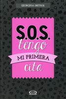 S.O.S. Tengo mi primera cita (Spanish Edition)