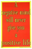 Poster #660 A Negative Mind Will Never Give You a Positive Life Classroom, Counseling Attitude Poster