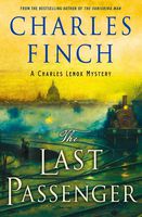 The Last Passenger: A Charles Lenox Mystery (Charles Lenox Mysteries)