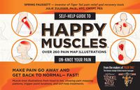 Happy Muscles: Over 260 Pain map Illustrations - From the Makers of The Tiger Tail Muscle Massager