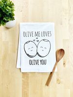 Funny Kitchen Towel, Olive Me Loves Olive You, Flour Sack Dish Towel, Sweet Housewarming Gift, White