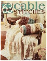 LEISURE ARTS 63 Crochet Cable Stitches Book