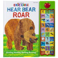 World of Eric Carle, Hear Bear Roar 30 Animal Sound Book - PI Kids (The World of Eric Carle: Play-a-sound)