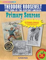 GALVJ Theodore Roosevelt and Turn-of-The-Century America Primary Sources Pack (9780635125934)