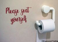 Black - Please SEAT Yourself 10" x 6.5" Vinyl Decal Sticker - Waiting Room - Restaurant - Bathroom - 20 Color Options