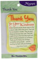 Sculpted Magnet: Thank You for Your Kindness, 3.0" x 3.5"