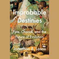 Improbable Destinies: Fate, Chance, and the Future of Evolution